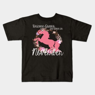 Unicorn Queens are Born In November Kids T-Shirt